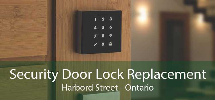 Security Door Lock Replacement Harbord Street - Ontario