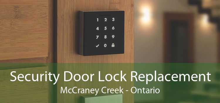 Security Door Lock Replacement McCraney Creek - Ontario