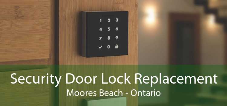 Security Door Lock Replacement Moores Beach - Ontario