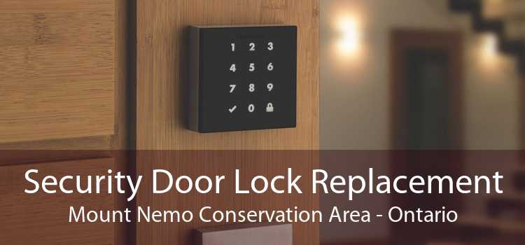 Security Door Lock Replacement Mount Nemo Conservation Area - Ontario