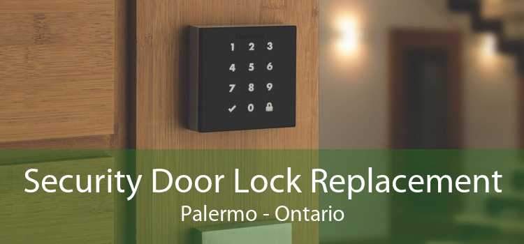Security Door Lock Replacement Palermo - Ontario