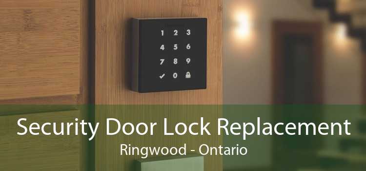 Security Door Lock Replacement Ringwood - Ontario