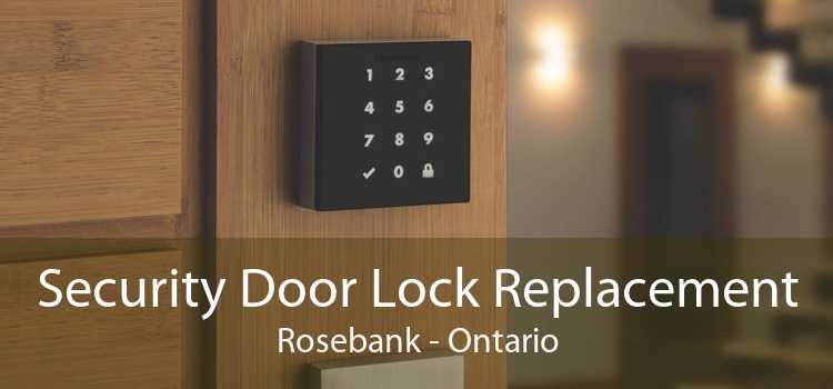 Security Door Lock Replacement Rosebank - Ontario
