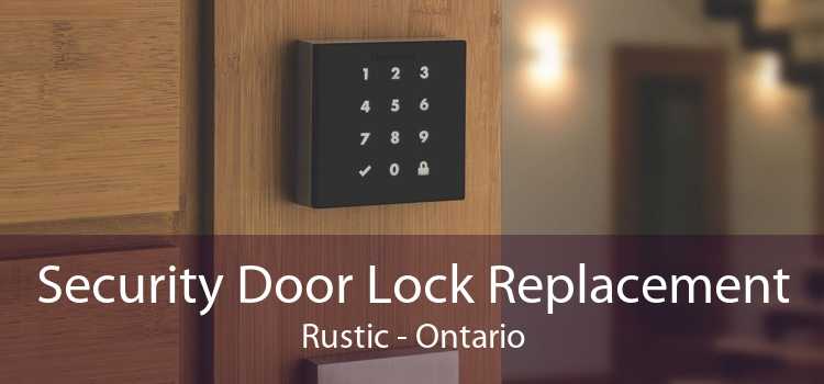 Security Door Lock Replacement Rustic - Ontario