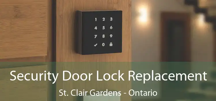 Security Door Lock Replacement St. Clair Gardens - Ontario