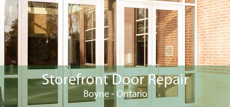 Storefront Door Repair Boyne - Ontario