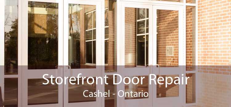 Storefront Door Repair Cashel - Ontario