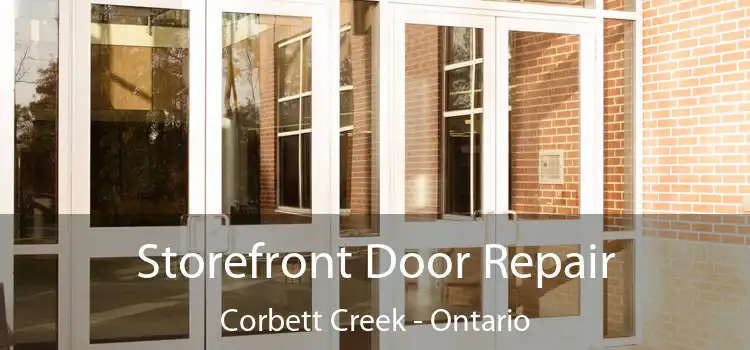 Storefront Door Repair Corbett Creek - Ontario