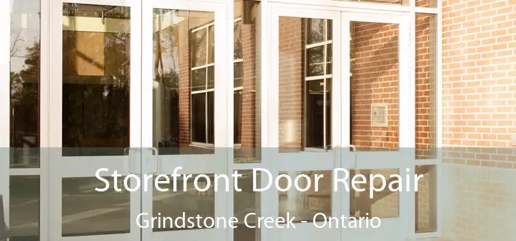 Storefront Door Repair Grindstone Creek - Ontario