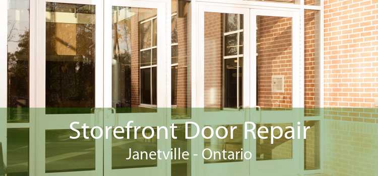 Storefront Door Repair Janetville - Ontario