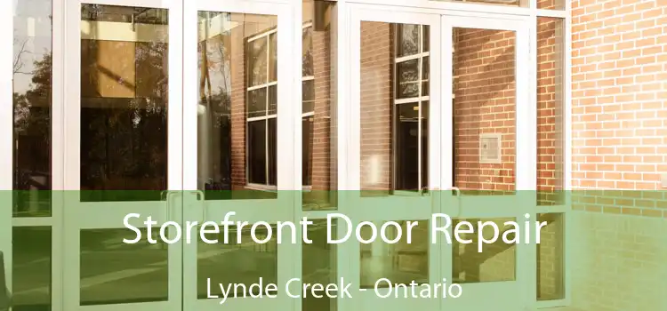 Storefront Door Repair Lynde Creek - Ontario