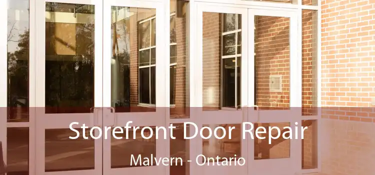 Storefront Door Repair Malvern - Ontario