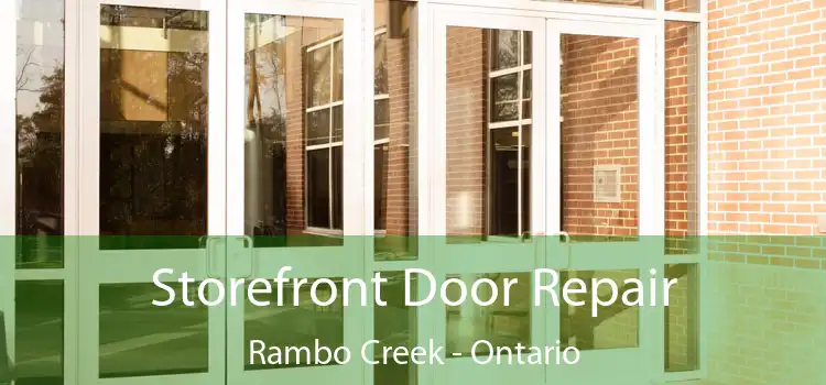 Storefront Door Repair Rambo Creek - Ontario