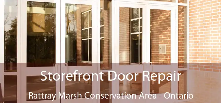 Storefront Door Repair Rattray Marsh Conservation Area - Ontario