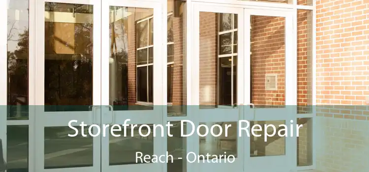 Storefront Door Repair Reach - Ontario
