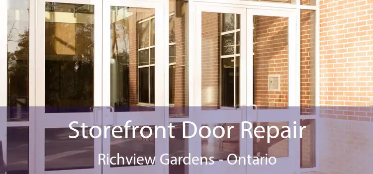 Storefront Door Repair Richview Gardens - Ontario