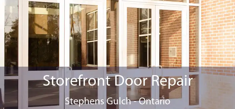 Storefront Door Repair Stephens Gulch - Ontario