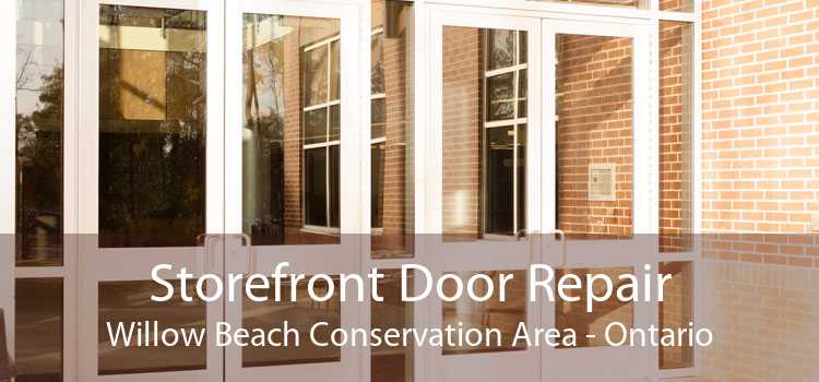 Storefront Door Repair Willow Beach Conservation Area - Ontario